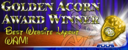 Winner of the prestigious 2005 Golden Acorn Award for "Best Layout!"